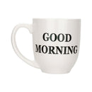 Bonita Home Good Morning Coffee Mug - 16oz
